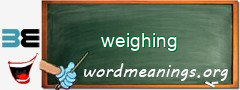 WordMeaning blackboard for weighing